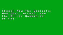 [book] New The Upstarts: How Uber, Airbnb, and the Killer Companies of the New Silicon Valley Are