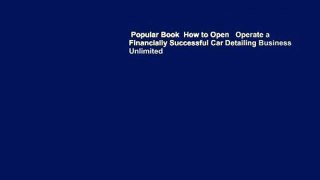 Popular Book  How to Open   Operate a Financially Successful Car Detailing Business Unlimited