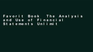 Favorit Book  The Analysis and Use of Financial Statements Unlimited acces Best Sellers Rank : #5