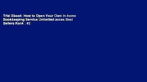 Trial Ebook  How to Open Your Own In-home Bookkeeping Service Unlimited acces Best Sellers Rank : #2