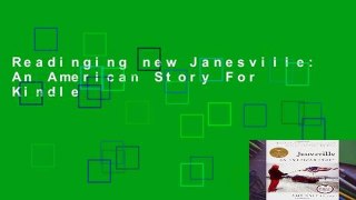 Readinging new Janesville: An American Story For Kindle