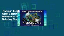 Popular  Kickass Cats: An Adult Coloring Book with Badass Cat Illustrations and Relaxing Mandala