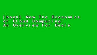 [book] New The Economics of Cloud Computing: An Overview For Decision Makers (Network Business)