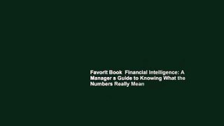 Favorit Book  Financial Intelligence: A Manager s Guide to Knowing What the Numbers Really Mean