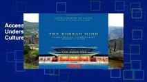 Access books The Korean Mind: Understanding Contemporary Korean Culture Unlimited