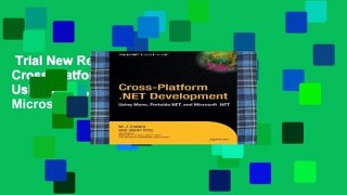 Trial New Releases  Cross-Platform .NET Development: Using Mono, Portable.NET, and Microsoft