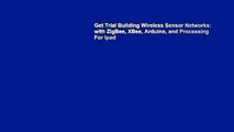 Get Trial Building Wireless Sensor Networks: with ZigBee, XBee, Arduino, and Processing For Ipad