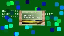 Unlimited acces Adult Learning: Linking Theory and Practice Book