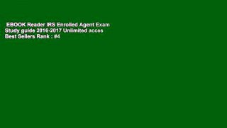 EBOOK Reader IRS Enrolled Agent Exam Study guide 2016-2017 Unlimited acces Best Sellers Rank : #4