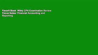 Favorit Book  Wiley CPA Examination Review Focus Notes: Financial Accounting and Reporting