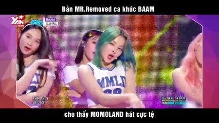"BAAM - MOMOLAND (MR.Removed) - 20180707