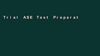 Trial ASE Test Preparation - A5 Brakes, 5th ed. (ASE Test Prep: Automotive Technician