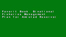 Favorit Book  Binational Fisheries Management Plan for Amistad Reservoir (Classic Reprint)