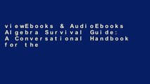 viewEbooks & AudioEbooks Algebra Survival Guide: A Conversational Handbook for the Thoroughly