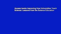 Access books Improving How Universities Teach Science: Lessons from the Science Education