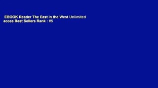 EBOOK Reader The East in the West Unlimited acces Best Sellers Rank : #5