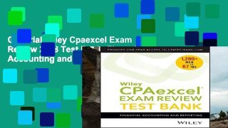 Get Trial Wiley Cpaexcel Exam Review 2018 Test Bank: Financial Accounting and Reporting (1-Year