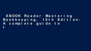 EBOOK Reader Mastering Bookkeeping, 10th Edition: A complete guide to the principles and practice