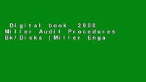 Digital book  2000 Miller Audit Procedures Bk/Disks (Miller Engagement Series) Unlimited acces