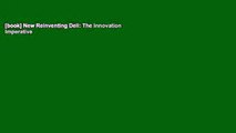 [book] New Reinventing Dell: The Innovation Imperative