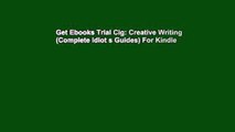 Get Ebooks Trial Cig: Creative Writing (Complete Idiot s Guides) For Kindle