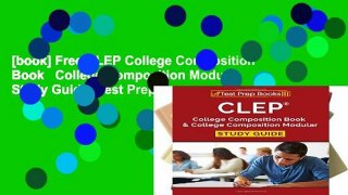 [book] Free CLEP College Composition Book   College Composition Modular Study Guide: Test Prep,