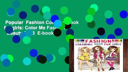 Popular  Fashion Coloring Book for girls: Color Me Fashion   Beauty 2018  E-book