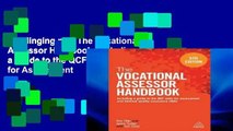 Readinging new The Vocational Assessor Handbook: Including a Guide to the QCF Units for Assessment