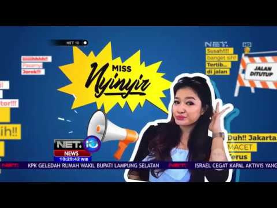 Miss Nyinyir: Tipe-tipe Orang Saat Bencana Terjadi - NET 10