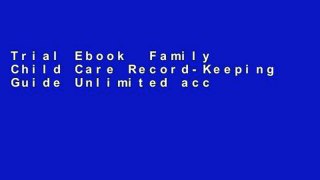 Trial Ebook  Family Child Care Record-Keeping Guide Unlimited acces Best Sellers Rank : #1