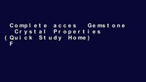 Complete acces  Gemstone   Crystal Properties (Quick Study Home)  For Full