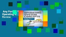 Any Format For Kindle  Operating System Concepts  Review
