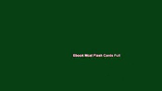Ebook Mcat Flash Cards Full