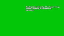 Reading books University of Rochester (College Prowler: University of Rochester Off the Record)
