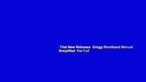Trial New Releases  Gregg Shorthand Manual Simplified  For Full