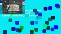 Best seller  Abandoned, Reclaimed, Illuminated Coloring Book: Abandoned by man, reclaimed by