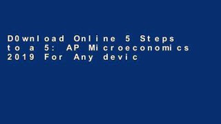 D0wnload Online 5 Steps to a 5: AP Microeconomics 2019 For Any device