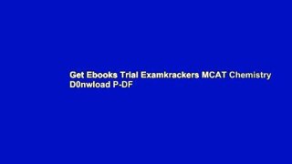 Get Ebooks Trial Examkrackers MCAT Chemistry D0nwload P-DF