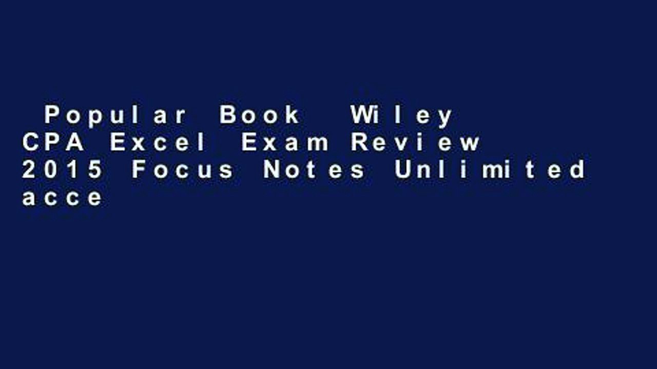 Popular Book Wiley CPA Excel Exam Review 2015 Focus Notes Unlimited 