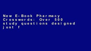 New E-Book Pharmacy Crosswords: Over 500 study questions designed just for pharmacy students!: