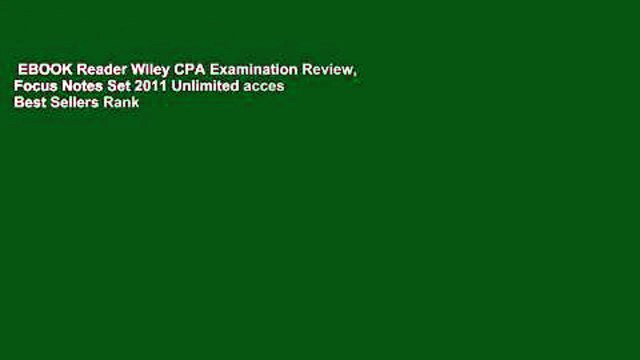 EBOOK Reader Wiley CPA Examination Review, Focus Notes Set 2011 Unlimited acces Best Sellers Rank