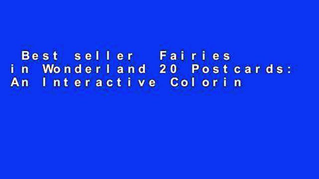 Best seller Fairies in Wonderland 20 Postcards: An Interactive Coloring Adventure for All Ages