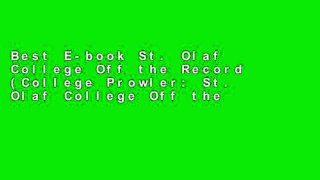 Best E-book St. Olaf College Off the Record (College Prowler: St. Olaf College Off the Record)