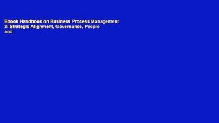 Ebook Handbook on Business Process Management 2: Strategic Alignment, Governance, People and