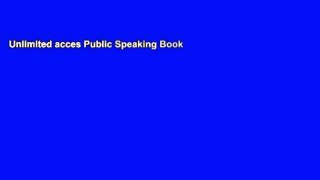 Unlimited acces Public Speaking Book