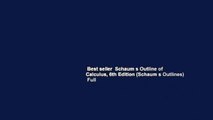 Best seller  Schaum s Outline of Calculus, 6th Edition (Schaum s Outlines)  Full