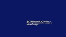Get Trial Surviving to Thriving: A Planning Framework for Leaders of Private Colleges
