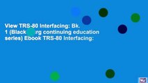 View TRS-80 Interfacing: Bk. 1 (Blacksburg continuing education series) Ebook TRS-80 Interfacing: