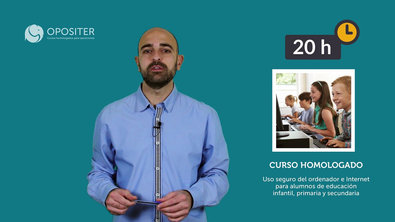 Curso online homologado: Uso seguro de Internet. Opositer