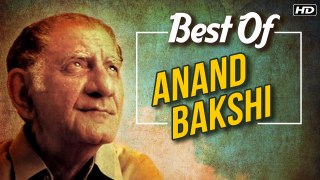 Anand Bakshi Songs | HAPPY BIRTHDAY ANAND BAKSHI | Best Of Anand Bakshi | Super Hit Melodies